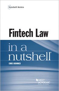 The book cover of 'Fintech Law in a Nutshell', a book by Chris Brummer.